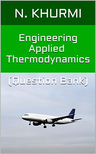 Engineering Applied Thermodynamics (Question Bank)