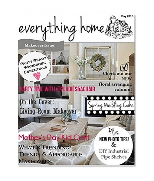 Everything Home Magazine May 2016