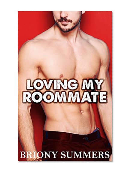Loving my Roommate (M/M First Time Gay)