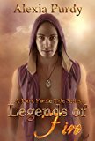 Legends of Fire (A Dark Faerie Tale Book 7)