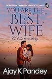 You are the Best Wife: A True Love Story