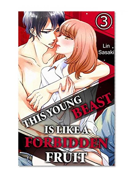 This Young Beast is Like a Forbidden Fruit Vol.3 (TL Manga)