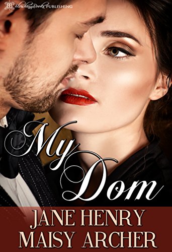 My Dom (Boston Doms Book 1)