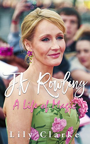 J.K. Rowling: A Life of Magic (Famous People Biographies)