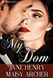 My Dom (Boston Doms Book 1)