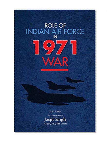 Role of Indian Air Force in 1971 War