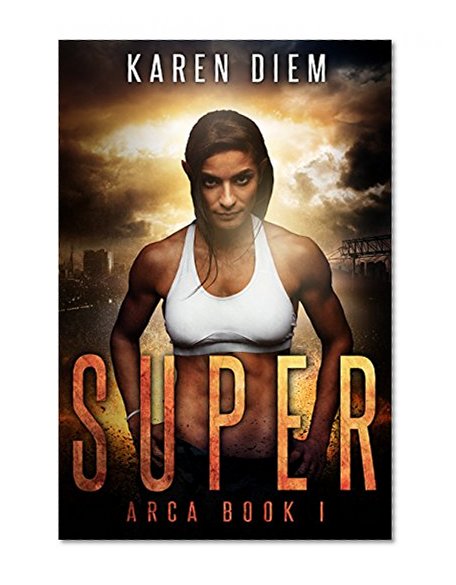 Super: Arca Book 1