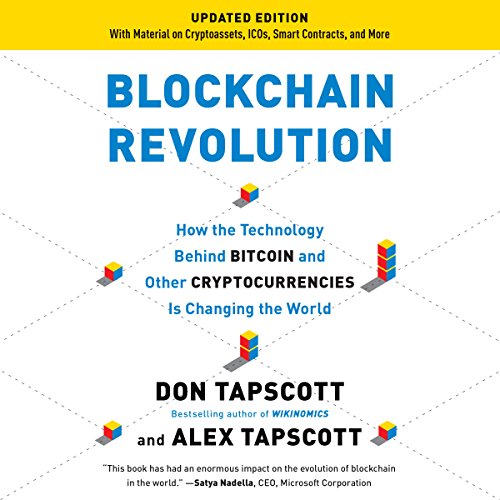 Blockchain Revolution: How the Technology Behind Bitcoin Is Changing Money, Business, and the World
