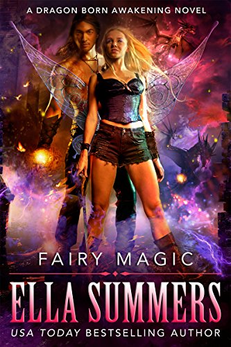 Fairy Magic (Dragon Born Awakening Book 1)