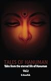 Tales of Hanuman:Volume 2: Tales from The Eternal Life Of Hanuman