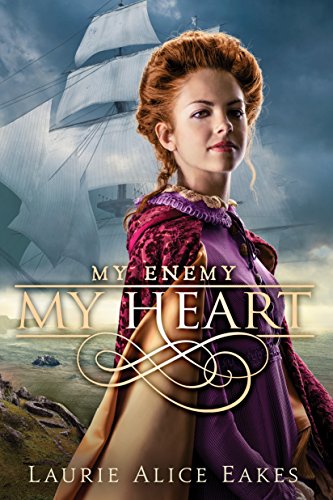 My Enemy, My Heart (The Ashford Chronicles Book 1)