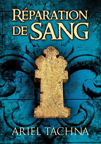 Réparation de sang (Partenariat de Sang t. 4) (French Edition)