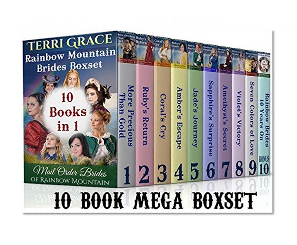 MAIL ORDER BRIDE: Rainbow Mountain Brides 10 Book Boxset (BONUS Included): Clean & Wholesome Historical Romance
