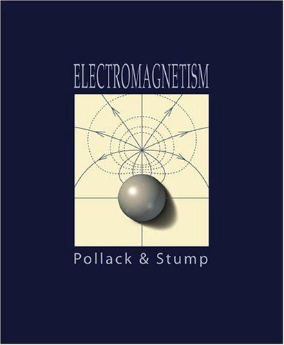 Electromagnetism by Gerald L. Pollack (2001-10-12)