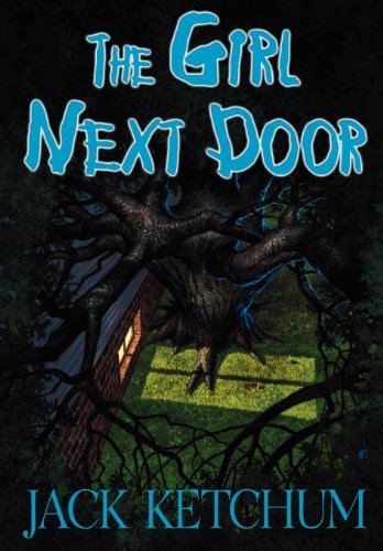 The Girl Next Door by Jack Ketchum (1998-05-01)