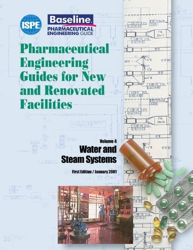 ISPE Baseline Guide: Volume 4: Water and Steam Systems (2001-01-03)