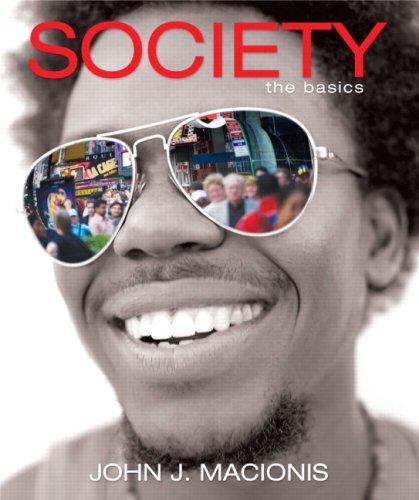 Society: The Basics Value Package (includes Study Guide for Society: The Basics) (10th Edition) by John J. Macionis (2008-11-12)