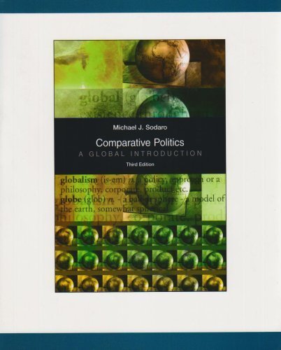 Comparative Politics: A Global Introduction by Michael J. Sodaro (2007-01-01)