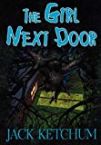 The Girl Next Door by Jack Ketchum (1998-05-01)