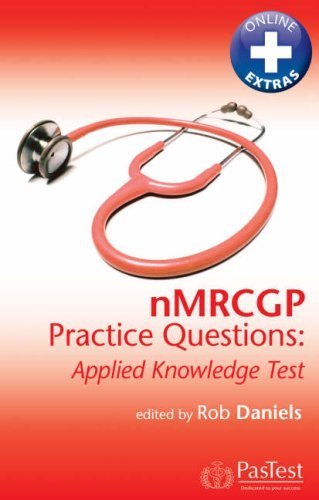NMRCGP(R): Practice Questions: Applied Knowledge Test (2008-08-07)