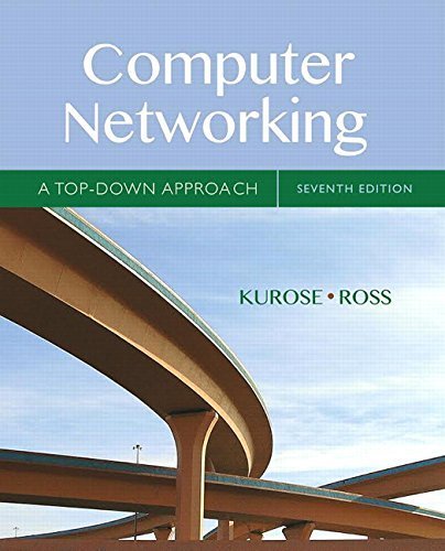 Computer Networking: A Top-Down Approach (7th Edition) by James Kurose (2016-05-06)