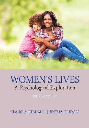 Women's Lives: A Psychological Exploration by Claire Etaugh (2012-02-27)