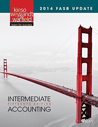 Intermediate Accounting: 2014 FASB Update by Donald E. Kieso (2014-08-11)