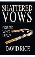 Shattered Vows by David Rice (1992-12-01)
