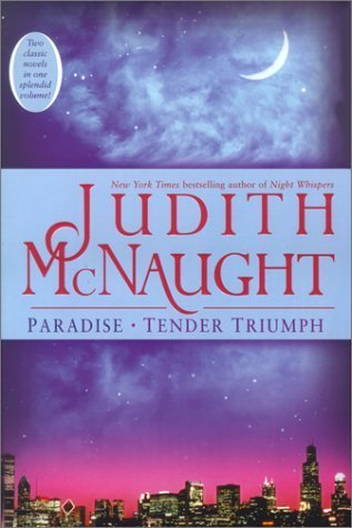 Paradise/Tender Triumph (Omnibus) by Judith McNaught (2001-07-31)