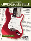 The Ultimate Guitar Chord & Scale Bible: 130 Useful Chords and Scales for Improvisation by Buck Brown (2009-10-01)