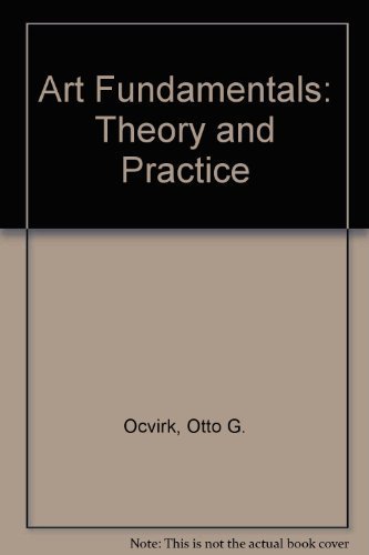 Art Fundamentals: Theory & Practice by Otto G. Ocvirk (1994-01-03)