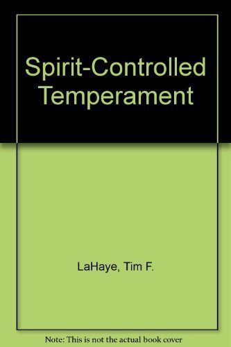 Spirit-Controlled Temperament by Tim F. LaHaye (1986-11-03)