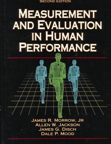 Measurement and Evaluation in Human Performance by Allen W. Jackson (2004-12-03)