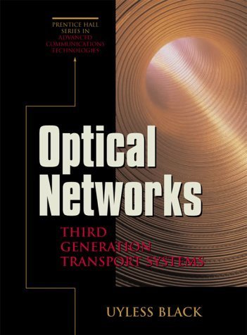Optical Networks: Third Generation Transport Systems by Uyless Black (2002-02-26)