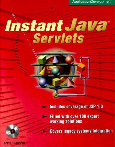 Instant Java Servlets (Book/CD-ROM package) by Phil Hanna (2000-05-22)