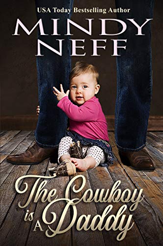 The Cowboy is a Daddy (Contemporary Romance)