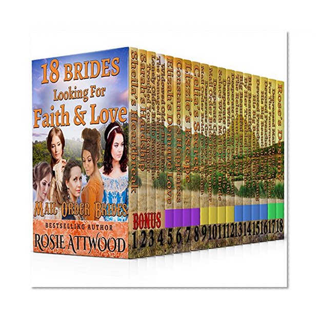 MAIL ORDER BRIDE: 18 Brides Looking For Faith & Love; 18 Books Boxed Set (BONUSES Included); Clean Western Historical Romance Series Bundle