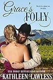 GRACE'S FOLLY