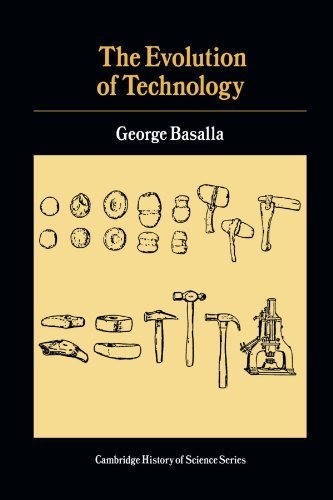 The Evolution of Technology (Cambridge Studies in the History of Science) by George Basalla (1989-02-24)