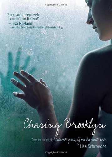 Chasing Brooklyn by Lisa Schroeder (2011-04-19)