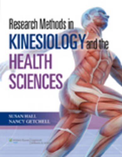 Research Methods in Kinesiology and the Health Sciences by Susan Hall PhD (2014-02-24)