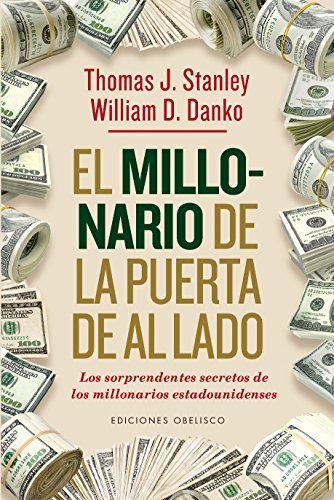 Millonario de la puerta de al lado, El (Spanish Edition) (Exito) by Thomas Stanley (2015-12-15)