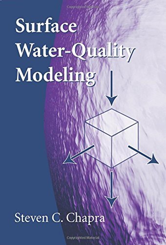 Surface Water-Quality Modeling by Steven C. Chapra (2008-12-31)