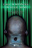 Like a Splinter in Your Mind: The Philosophy Behind the Matrix Trilogy by Matt Lawrence (2004-07-16)