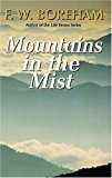 Mountains in the Mist by F. W. Boreham (1995-04-11)
