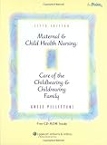 Maternal and Child Health Nursing: Care of the Childbearing and Childrearing Family by Adele Pillitteri (2006-01-23)