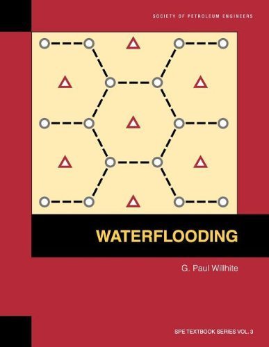 Waterflooding (SPE textbook series) by G. Paul Willhite (1986-06-03)
