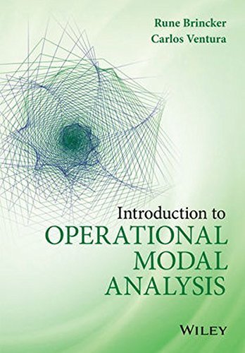 Introduction to Operational Modal Analysis by Rune Brincker (2015-09-08)