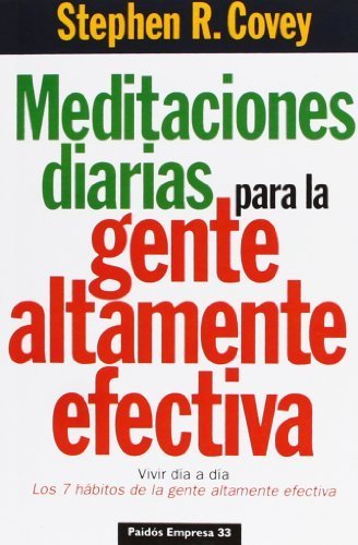 Meditaciones diarias para la gente altamente efectiva by Stephen R. Covey (1998-07-03)