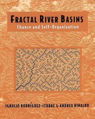 Fractal River Basins: Chance and Self-Organization by Ignacio Rodr?uez-Iturbe (2001-08-27)